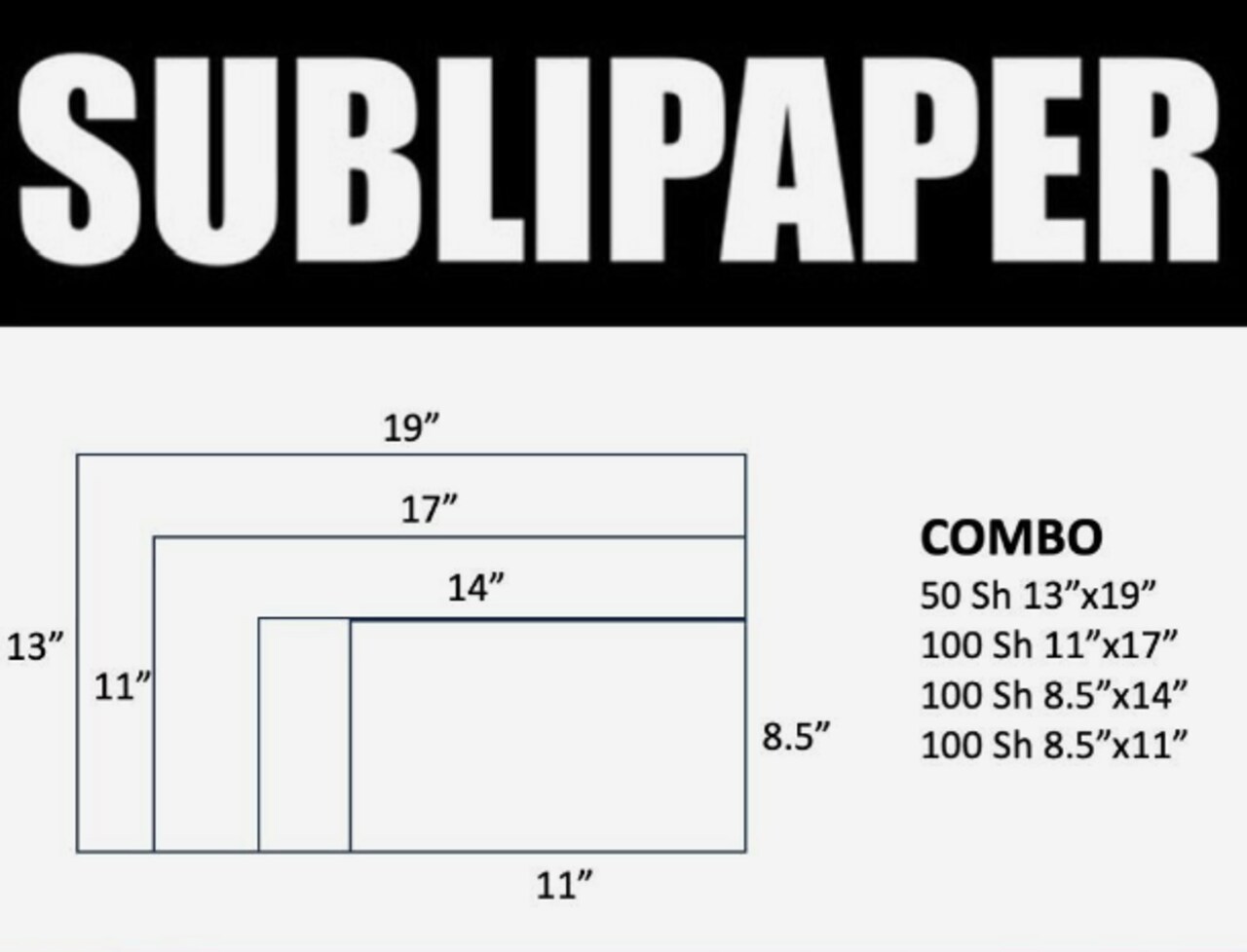 SUBLIPAPER COMBO 50 Sh 13"x19", 100 11"x17", 100 8.5"x14", 100 8.5"x11" USA Made